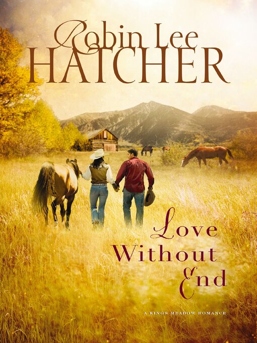 Title details for Love Without End by Robin Lee Hatcher - Available